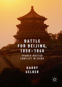 Vorderes Coverbild Battle for Beijing, 1858–1860