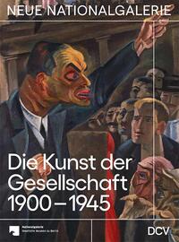 Vorderes Coverbild Die Kunst der Gesellschaft 1900-1945