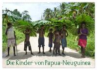 Vorderes Coverbild Die Kinder von Papua Neuguinea (Wandkalender 2025 DIN A2 quer), CALVENDO Monatskalender