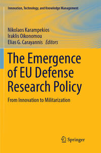 Vorderes Coverbild The Emergence of EU Defense Research Policy