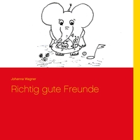 Vorderes Coverbild Richtig gute Freunde