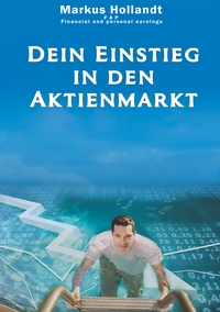 Vorderes Coverbild Dein Einstieg in den Aktienmarkt