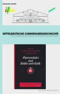 Vorderes Coverbild Mitteldeutsche Chemiefasergeschichte