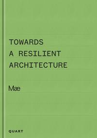 Vorderes Coverbild Towards a Resilient Architecture - Mae