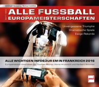 Vorderes Coverbild Alle Fußball-Europameisterschaften seit 1960