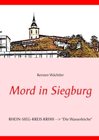 Vorderes Coverbild Mord in Siegburg
