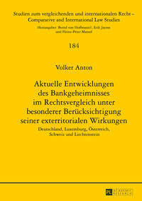 Vorderes Coverbild Aktuelle Entwicklungen des Bankgeheimnisses im Rechtsvergleich unter besonderer Berücksichtigung seiner exterritorialen Wirkungen