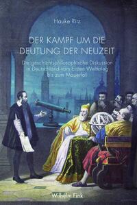 Vorderes Coverbild Der Kampf um die Deutung der Neuzeit