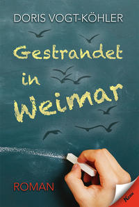 Vorderes Coverbild Gestrandet in Weimar