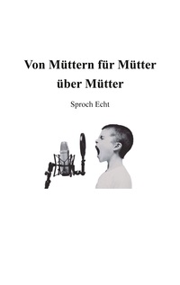 Vorderes Coverbild Von Müttern für Mütter über Mütter