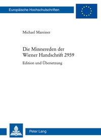 Vorderes Coverbild Die Minnereden der Wiener Handschrift 2959