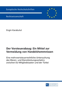 Vorderes Coverbild Der Vorsteuerabzug: Ein Mittel zur Vermeidung von Handelshemmnissen