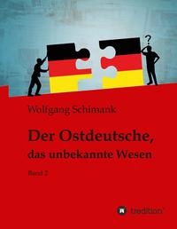Vorderes Coverbild Der Ostdeutsche, das unbekannte Wesen