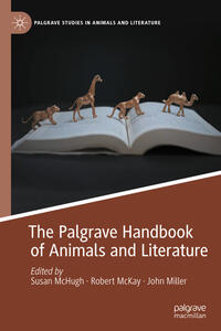 Vorderes Coverbild The Palgrave Handbook of Animals and Literature
