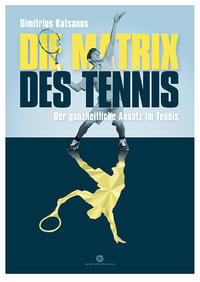 Vorderes Coverbild Die Matrix des Tennis