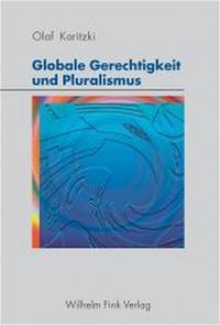 Vorderes Coverbild Globale Gerechtigkeit und Pluralismus
