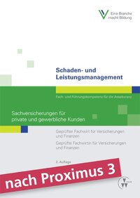 Vorderes Coverbild Schaden- und Leistungsmanagement - Sachversicherungen für private und gewerbliche Kunden