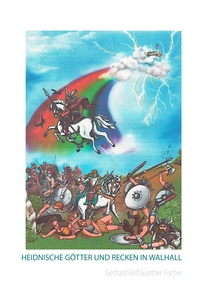 Vorderes Coverbild Heidnische Götter und Recken in Walhall