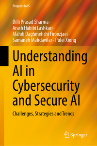 Vorderes Coverbild Understanding AI in Cybersecurity and Secure AI
