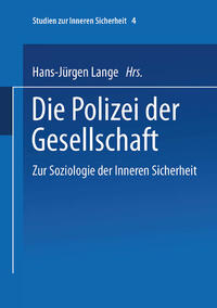 Vorderes Coverbild Die Polizei der Gesellschaft