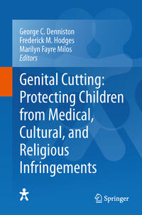 Vorderes Coverbild Genital Cutting: Protecting Children from Medical, Cultural, and Religious Infringements