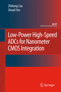 Vorderes Coverbild Low-Power High-Speed ADCs for Nanometer CMOS Integration