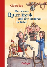 Vorderes Coverbild Der kleine Ritter Trenk und der Turmbau zu Babel
