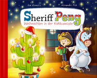 Vorderes Coverbild Sheriff Peng – Weihnachten in der Kaktuswüste