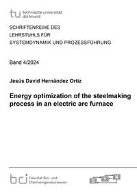 Vorderes Coverbild Energy optimization of the steelmaking process in an electric arc furnace