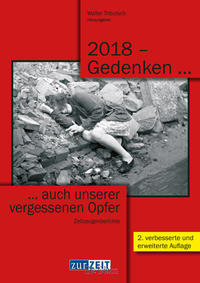 Vorderes Coverbild 2018 – Gedenken … … auch unserer vergessenen Opfer