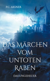 Vorderes Coverbild Das Märchen vom untoten Raben