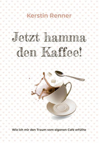 Vorderes Coverbild Jetzt hamma den Kaffee