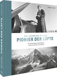 Vorderes Coverbild Wulf-Diether Graf zu Castell – Pionier der Lüfte