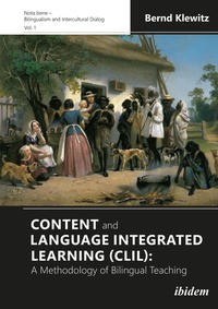 Vorderes Coverbild Content and Language Integrated Learning (CLIL): A Methodology of Bilingual Teaching