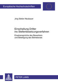 Vorderes Coverbild Einschaltung Dritter ins Stellenbesetzungsverfahren