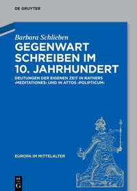 Vorderes Coverbild Gegenwart schreiben im 10. Jahrhundert