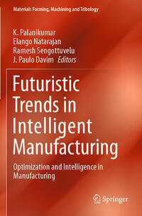 Vorderes Coverbild Futuristic Trends in Intelligent Manufacturing