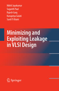 Vorderes Coverbild Minimizing and Exploiting Leakage in VLSI Design