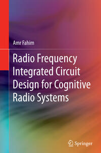 Vorderes Coverbild Radio Frequency Integrated Circuit Design for Cognitive Radio Systems