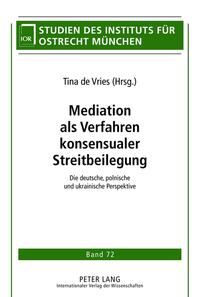 Vorderes Coverbild Mediation als Verfahren konsensualer Streitbeilegung