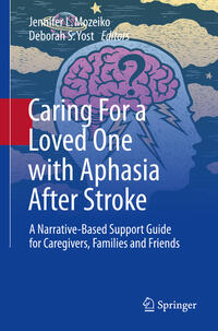 Vorderes Coverbild Caring For a Loved One with Aphasia After Stroke