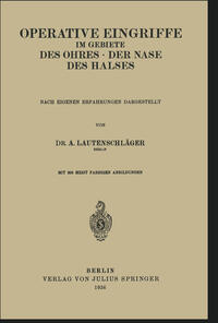 Vorderes Coverbild Operative Eingriffe im Gebiete des Ohres · der Nase · des Halses