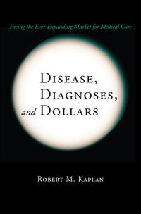Vorderes Coverbild Disease, Diagnoses, and Dollars