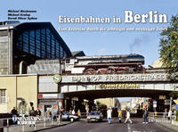 Vorderes Coverbild Eisenbahnen in Berlin