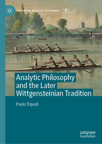Vorderes Coverbild Analytic Philosophy and the Later Wittgensteinian Tradition