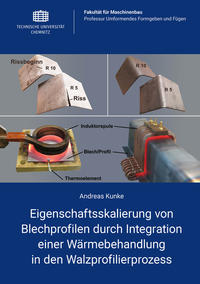 Vorderes Coverbild Eigenschaftsskalierung von Blechprofilen durch Integration einer Wärmebehandlung in den Walzprofilierprozess