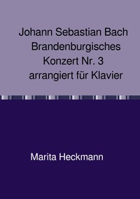 Vorderes Coverbild Johann Sebastian Bach Brandenburgisches Konzert Nr. 3 arrangiert für Klavier