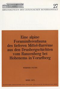 Vorderes Coverbild Eine alpine Foraminiferenfauna des tieferen Mittel-Barrème aus dem Drusbergschichten vom Ranzenberg bei Hohenems in Vorarlberg