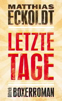 Vorderes Coverbild Letzte Tage