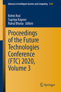 Vorderes Coverbild Proceedings of the Future Technologies Conference (FTC) 2020, Volume 3